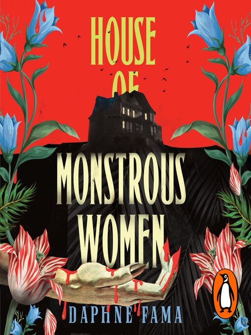 Title details for House of Monstrous Women by Daphne Fama - Available